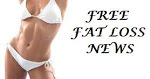 FREE FAT LOSS NEWS BLOG